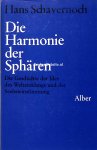 Schavernoch, Hans - Die Harmonie der Sphären