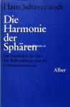 Schavernoch, Hans - Die Harmonie der Sphären
