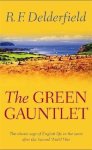 R. F. Delderfield - The Green Gauntlet