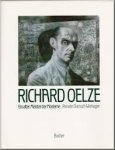 OELZE, RICHARD - RENATE DAMSCH-WIEHAGER. - Richard Oelze. Ein alter Meister der Moderne.