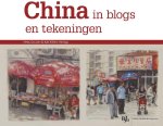 Aalt Willem Heringa 220321 - China in blogs en tekeningen verslag van ons werk en verblijf in Beijing