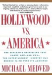 Medved, Michael - Hollywood vs. America – Popular Culture and the War on Traditional Values
