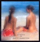 Hamilton, David / James, Liliane - Le Monde de David Hamilton
