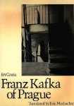 Grusa, Jiri - Franz Kafka of Prague