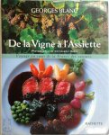 Georges Blanc 56775 - De la vigne à l'assiette
