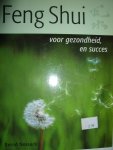 Nossack, Bernd - Feng Shui, voor gezondheid en succes