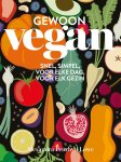 Alexandra Penrhyn Lowe - Gewoon vegan Snel, simpel, voor elke dag, voor elk gezin