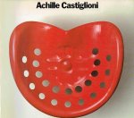 CASTIGLIONI, Achille - Paolo FERRARI - Achille Castiglioni - Einführung von Vittorio Gregotti - [Meister des Design der Gegenwart].