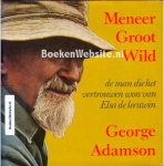 Adamson, George - Meneer Groot Wild