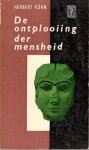 Kühn, Herbert - De ontplooiing der mensheid