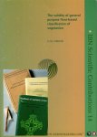 DIRKSE, G.M. - The validity of general purpose flora-based classification of vegetation (met een samenvatting in het Nederlands), (proefschrift - thesis)