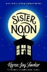 Karen Joy Fowler 217457 - Sister Noon