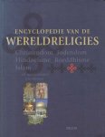 Michon, Yolande - Encyclopedie van de Wereldreligies. Christendom - Jodendom - Hindoeisme - Boeddhisme - Islam en aanverwante stromingen