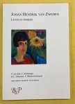 ZWEDEN, JOHAN HENDRIK VAN - DIJK, F. VAN ET AL - Johan Hendrik van Zweden. Leven en werken.