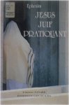 EPHRAIM, FRERE. - Jesus Juif pratiquant. Dessins au trait de Abraham Kron.