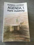 Konrád György - Kerti mulatság: Regény és munkanapló (Agenda / Konrád György)