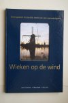 Fijnekam, Leen; e.a. - beeld van een werelderfgoed  KINDERDIJK: Wieken Op de Wind molengebied Kinderdijk, beeld van een werelderfgoed