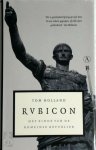 Tom Holland - Rubicon Het einde van de Romeinse Republiek