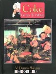V. Dennis Wrynn - Coke Goes to War