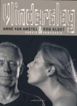 Amstel, Anne van (poëzie) & Rob Kloet (percussie) - Vlinderslag Amstel, Anne van (poëzie) & Rob Kloet (percussie) - Vlinderslag