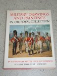 MILLER A E HASWELL AND DAWNAY N P - MILITARY DRAWINGS AND PAINTINGS IN THE ROYAL COLLECTION  VOLUME ONE - PLATES; VOLUME TWO - TEXT.