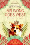 Nury Vittachi - Mr Wong Goes West
