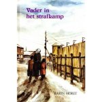 Moret - Vader in het strafkamp