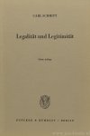 SCHMITT, C. - Legalität und Legitimität.