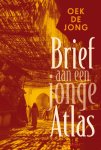 Oek de Jong - Brief aan een jonge Atlas