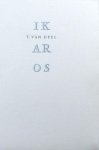 Deel, T. van. - Ikaros. Deel, T. van. - Ikaros.