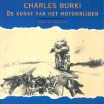 Denmters, Vincent - Charles Burki, de kunst van het motorrijden