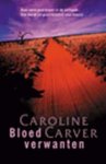Caroline Carver - Bloedverwanten