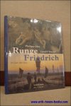 HOHL, Hanna und BUSCH, Werner; - PHILIPP OTTO RUNGE CASPAR DAVID FRIEDRICH. IM LAUF DER ZEIT,