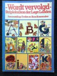 Kousemaker, Evelien en Kees (samenstelling) - Wordt vervolgd / Stripleksikon der Lage Landen