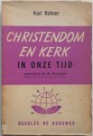 Rahner Karl voorwoord Dondeyne A - Christendom en kerk in onze tijd
