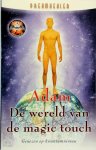 Adam - De wereld van de magic touch Genezen op kwantumniveau