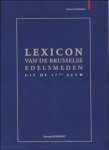Roobaert, Edmond: - Lexicon van de Brussese Edelsmeden uit de 17de eeuw.