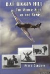 Osborne, Peter - RAF Biggin Hill. The Other Side of the Bump