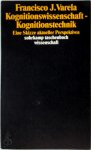 Francisco J. Varela - Kognitionswissenschaft, Kognitionstechnik Eine Skizze aktueller Perspektiven
