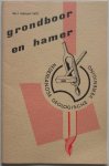Römer J H,  Anderson W F, Schuyf P, Vrijman L H, Jonkergouw H L M, Engelen F H G - Grondboor en hamer Tijdschrift Nederlandse Geologische Vereniging no 1 februari 1970