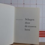 Bregman, J. - Schagen door de eeuwen heen