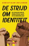 Christiaan Ruijgrok 209612 - De strijd om identiteit De gevolgen van de populistische jacht op de middenklasse