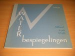 Alfred van Hall - Waterbespiegelingen