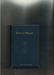  - MUSSET, ALFRED DE - Choix, Notice biographique et Bibliographique door Alphonse Séché, 141 blz.
