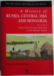 David Christian - A History of Russia, Central Asia and Mongolia, Vol. 1: Inner Eurasia from Prehistory to the Mongol Empire 