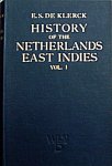 E.S. de Klerck - History of the Netherlands East Indies 2 volumes