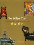 Baarsen, Reinier & Jan Daan van Dam & Ebeltje Hartkamp-Jonxis & Jan Rudolph De Lorm & Wouter Ritsema van Eck & Frits Scholten: - De Lelijke Tijd. Pronkstukken van Nederlandse interieurkunst 1835-1895.