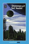 Robert Crane - Stemmen uit het heelal