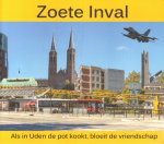 Borrèl, Loek - Zoete inval, als in Uden de pot kookt, bloeit de vriendschap