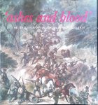 Boyden, Peter B. & Marion Harding & Alan James Guy - Ashes and Blood: The British Army in South Africa, 1795-1914 Boyden, Peter B. & Marion Harding & Alan James Guy - Ashes and Blood: The British Army in South Africa, 1795-1914